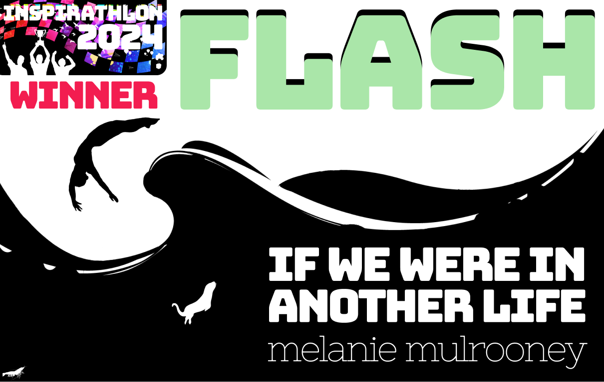 Flash fiction. If We Were In Another Life, by Melanie Mulrooney. Image: A woman dives into a turbulent black sea, while, like a mirror image, an otter swims up to the surface.